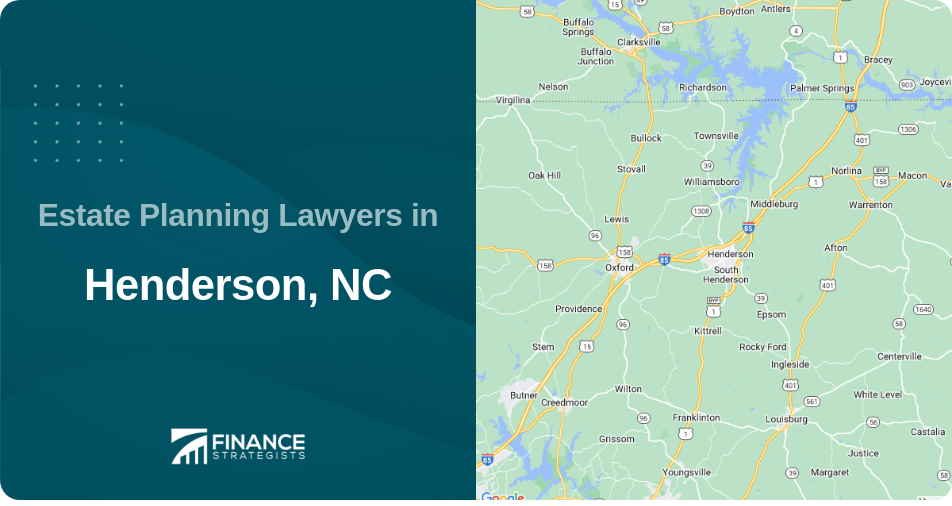 Estate Planning Lawyers in Henderson, NC