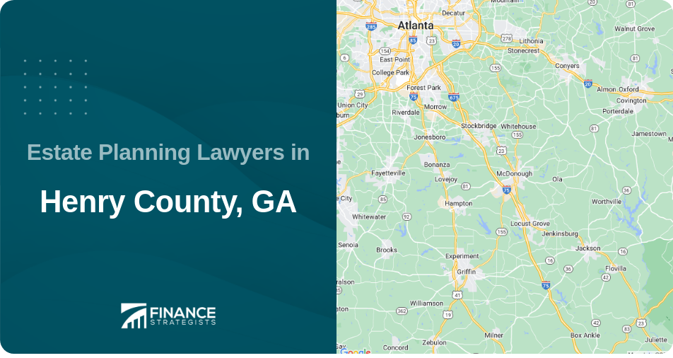 Estate Planning Lawyers in Henry County, GA