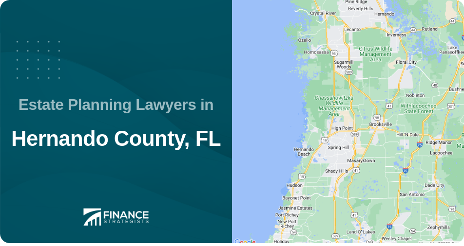 Estate Planning Lawyers in Hernando County, FL