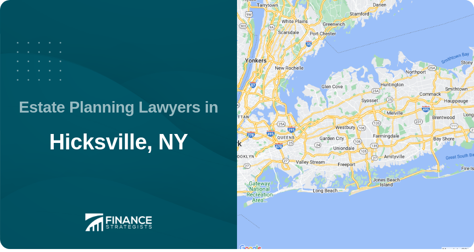 Estate Planning Lawyers in Hicksville, NY