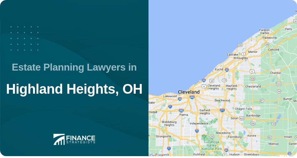 Estate Planning Lawyers in Highland Heights, OH