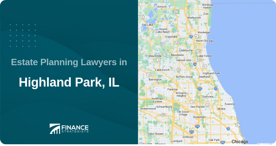 Estate Planning Lawyers in Highland Park, IL