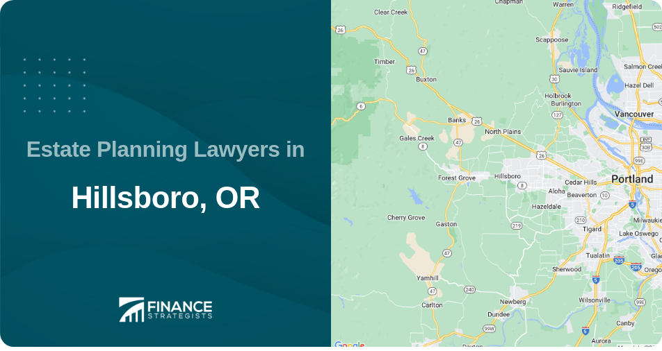 Estate Planning Lawyers in Hillsboro, OR