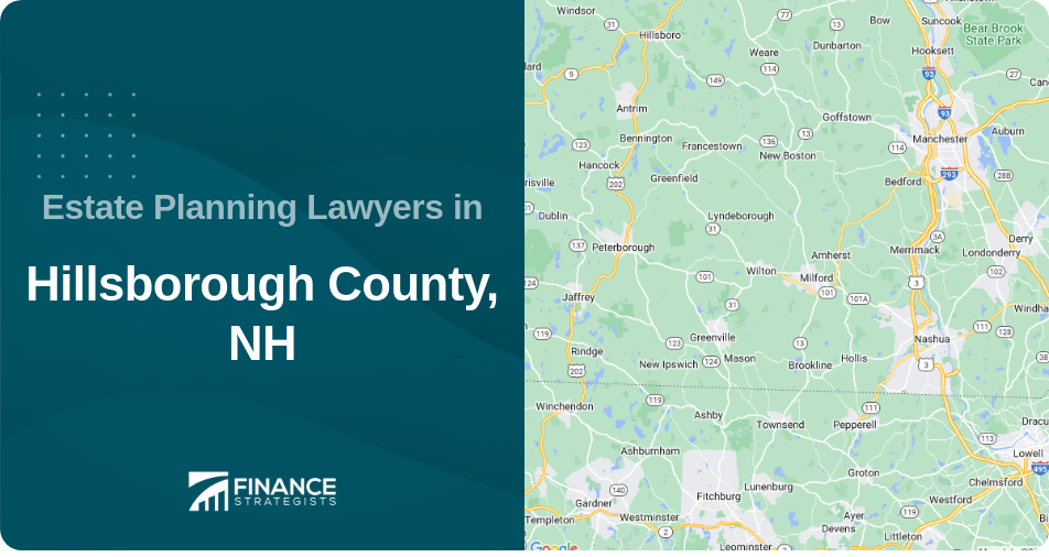 Estate Planning Lawyers in Hillsborough County, NH