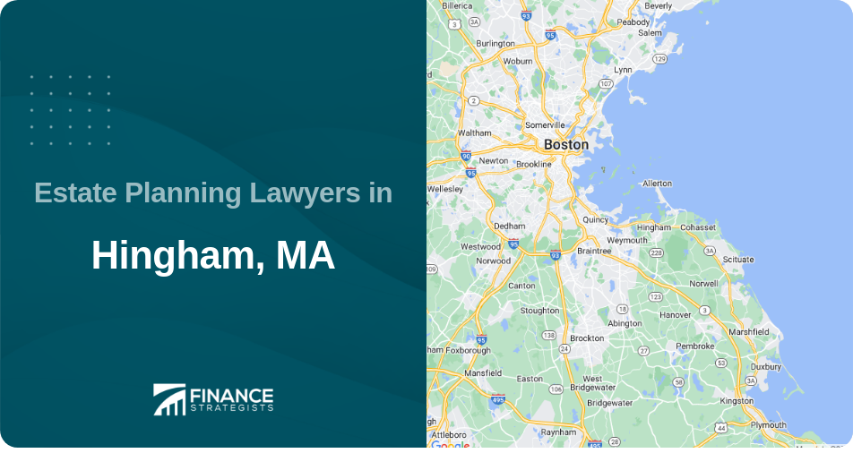 Estate Planning Lawyers in Hingham, MA