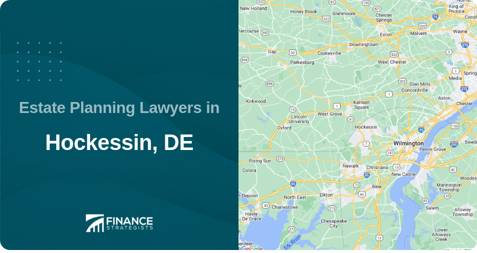 Estate Planning Lawyers in Hockessin, DE