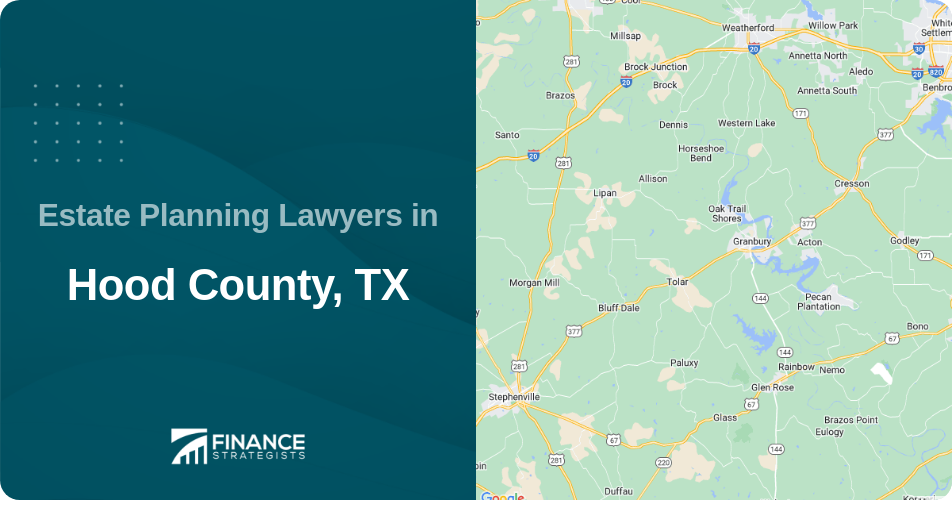 Estate Planning Lawyers in Hood County, TX