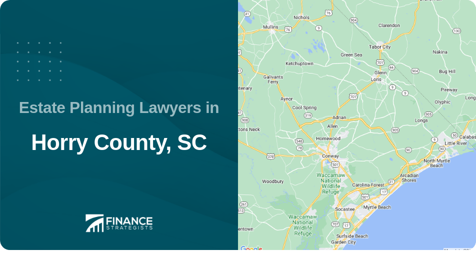 Estate Planning Lawyers in Horry County, SC