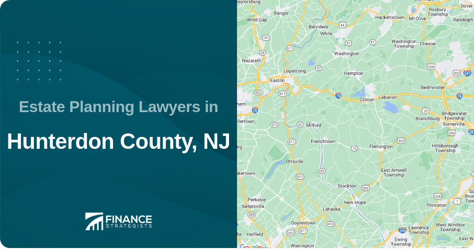 Estate Planning Lawyers in Hunterdon County, NJ