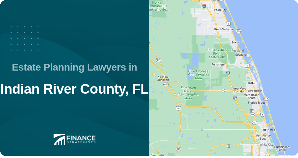 Estate Planning Lawyers in Indian River County, FL