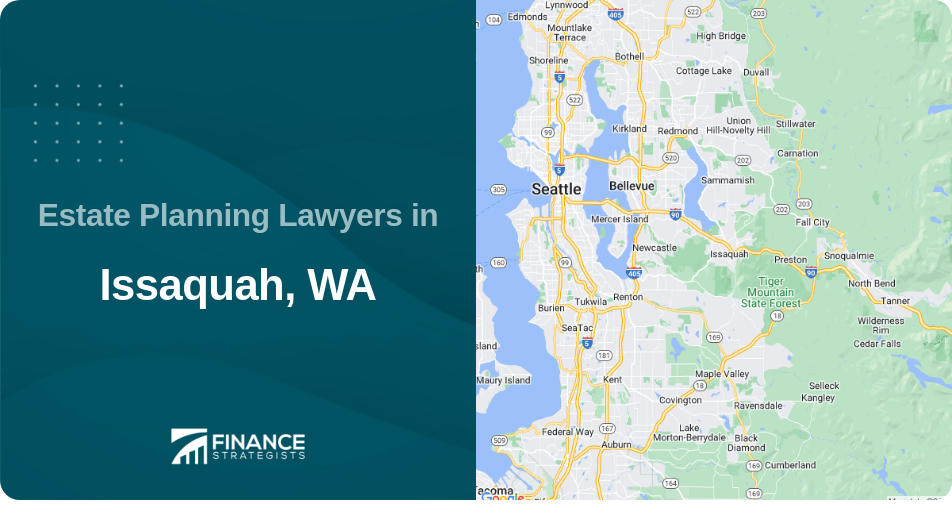 Estate Planning Lawyers in Issaquah, WA