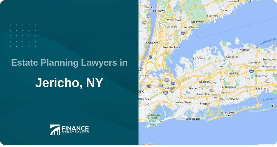 Estate Planning Lawyers in Jericho, NY