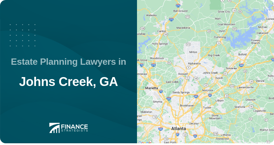 Estate Planning Lawyers in Johns Creek, GA