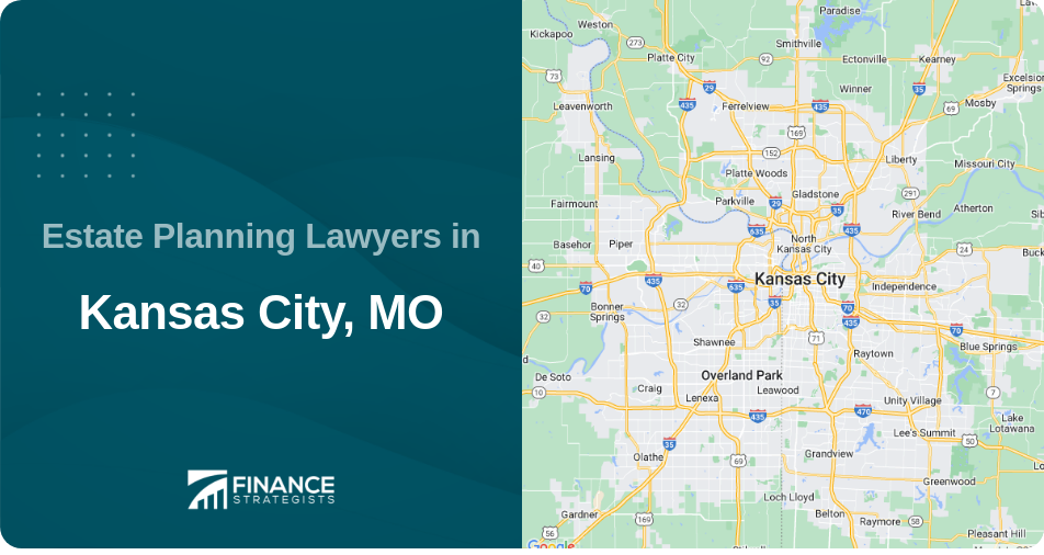 Estate Planning Lawyers in Kansas City, MO