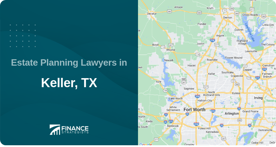 Estate Planning Lawyers in Keller, TX