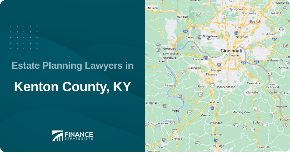 Estate Planning Lawyers in Kenton County, KY
