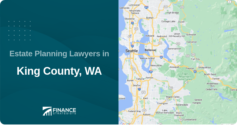 Estate Planning Lawyers in King County, WA