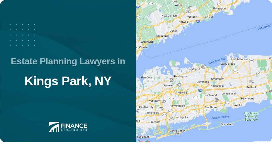 Estate Planning Lawyers in Kings Park, NY