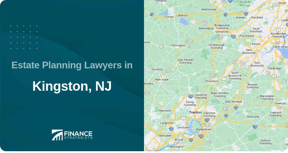 Estate Planning Lawyers in Kingston, NJ