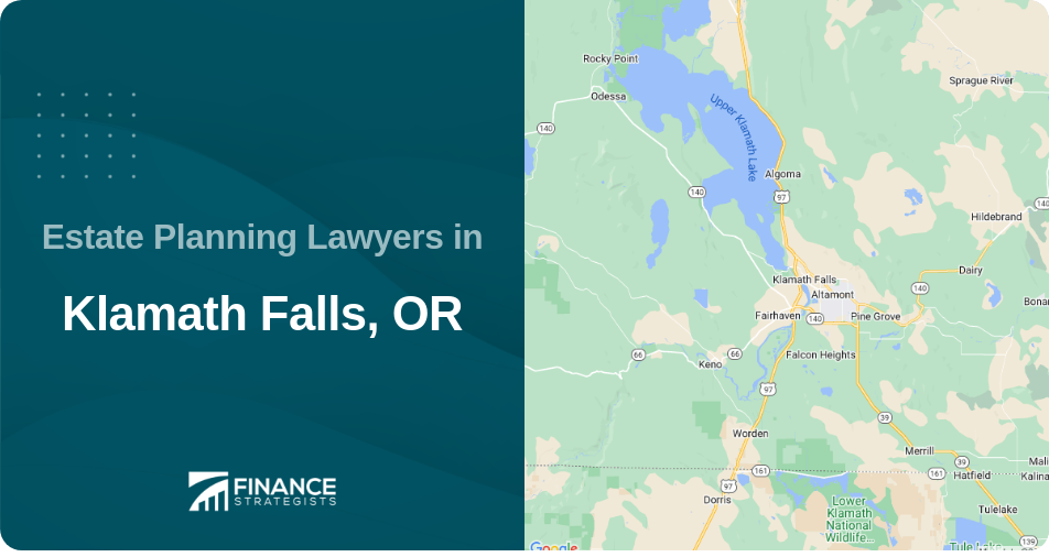 Estate Planning Lawyers in Klamath Falls, OR