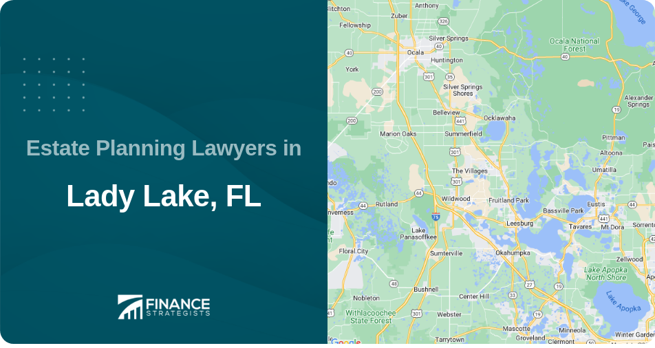 Estate Planning Lawyers in Lady Lake, FL