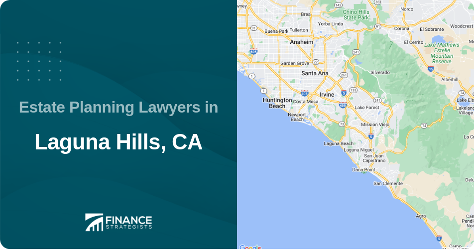 Estate Planning Lawyers in Laguna Hills, CA