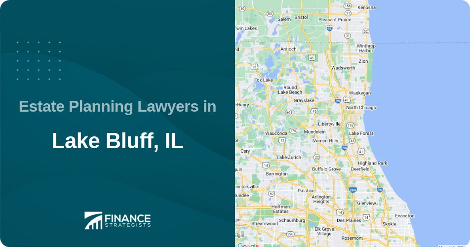 Estate Planning Lawyers in Lake Bluff, IL