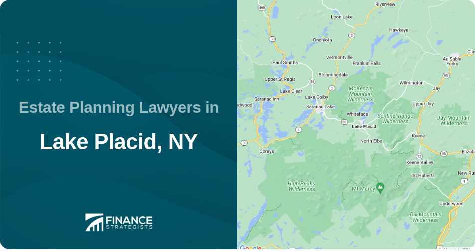 Estate Planning Lawyers in Lake Placid, NY