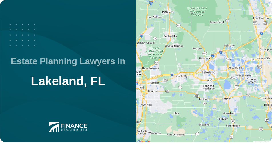 Estate Planning Lawyers in Lakeland, FL