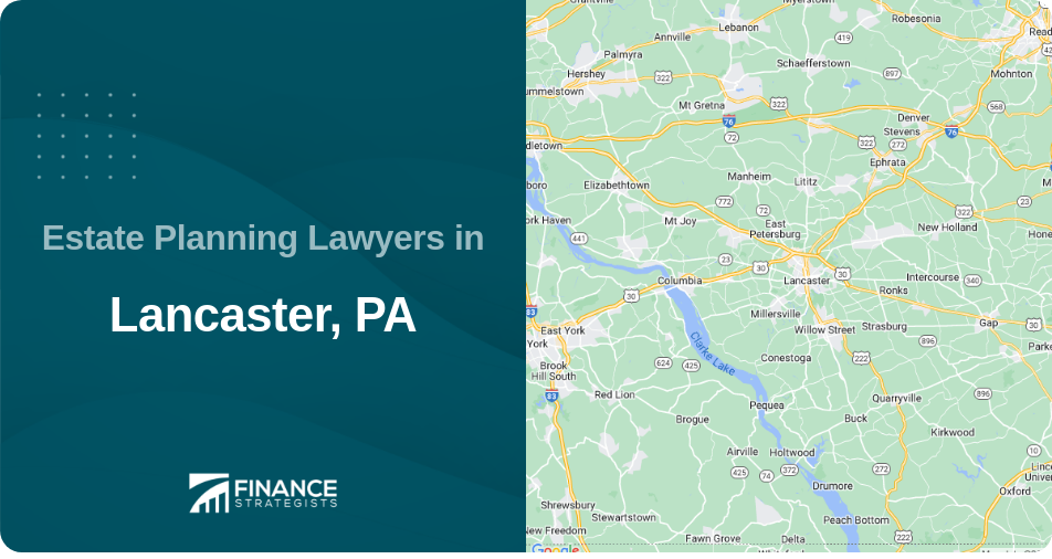 Estate Planning Lawyers in Lancaster, PA