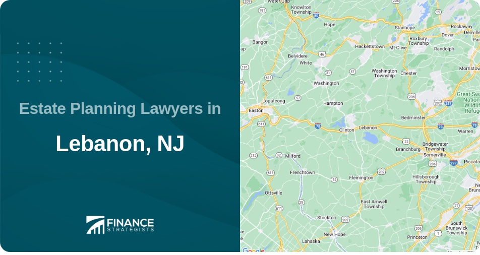 Estate Planning Lawyers in Lebanon, NJ