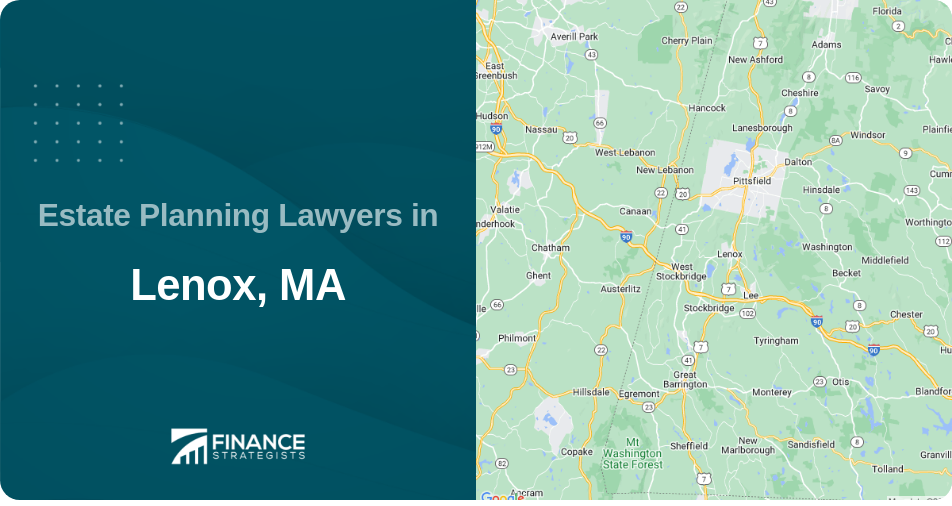 Estate Planning Lawyers in Lenox, MA
