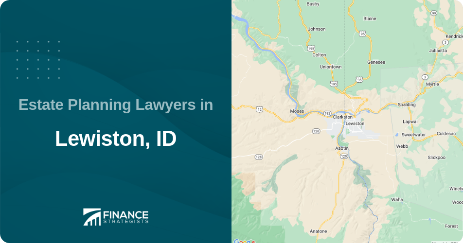 Estate Planning Lawyers in Lewiston, ID