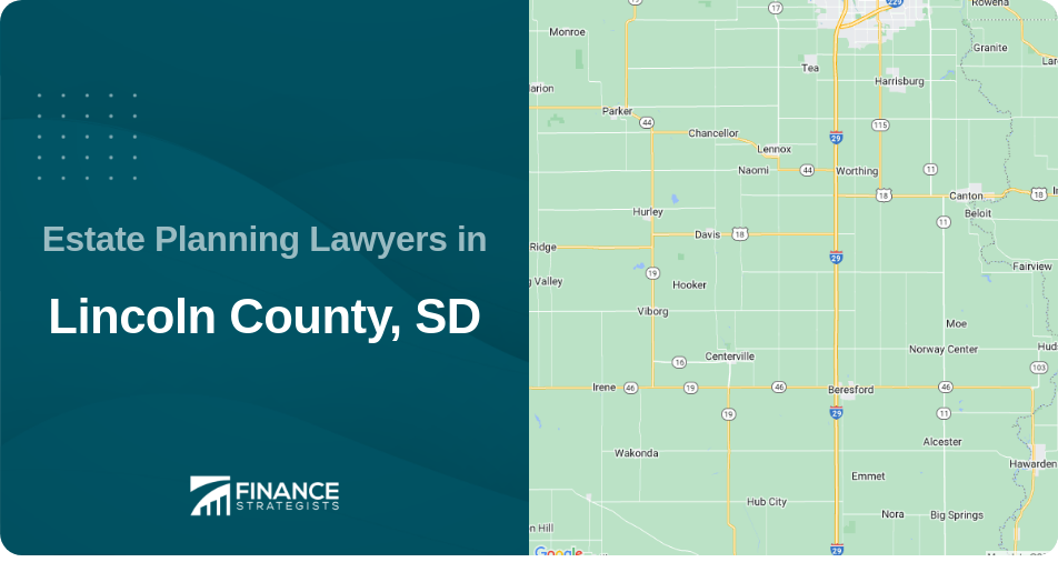Estate Planning Lawyers in Lincoln County, SD