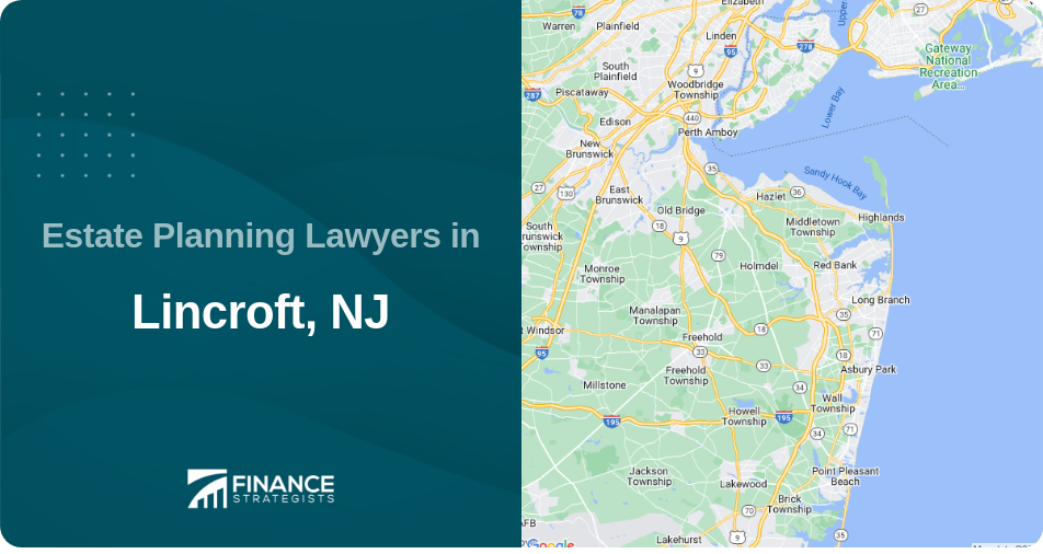 Estate Planning Lawyers in Lincroft, NJ
