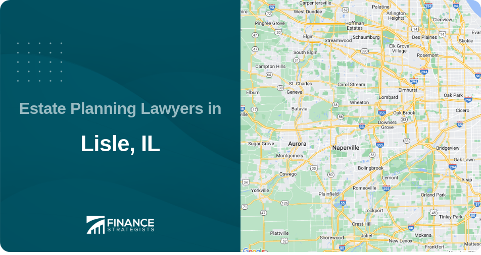 Estate Planning Lawyers in Lisle, IL
