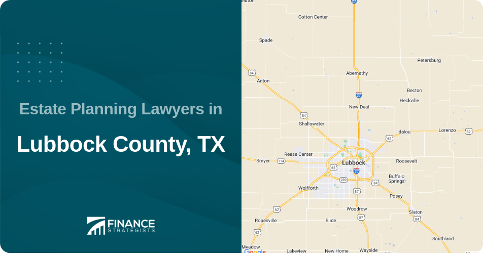 Estate Planning Lawyers in Lubbock County, TX