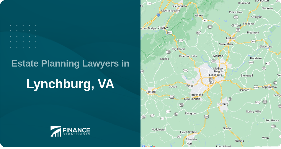 Estate Planning Lawyers in Lynchburg, VA