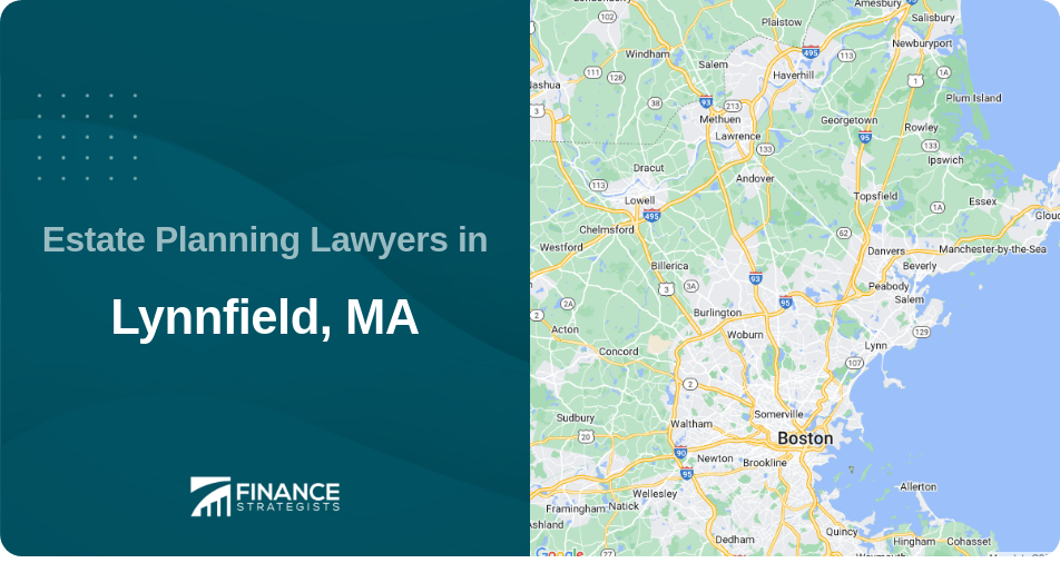 Estate Planning Lawyers in Lynnfield, MA