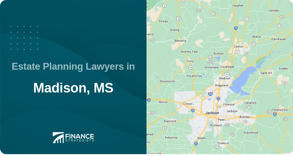 Estate Planning Lawyers in Madison, MS
