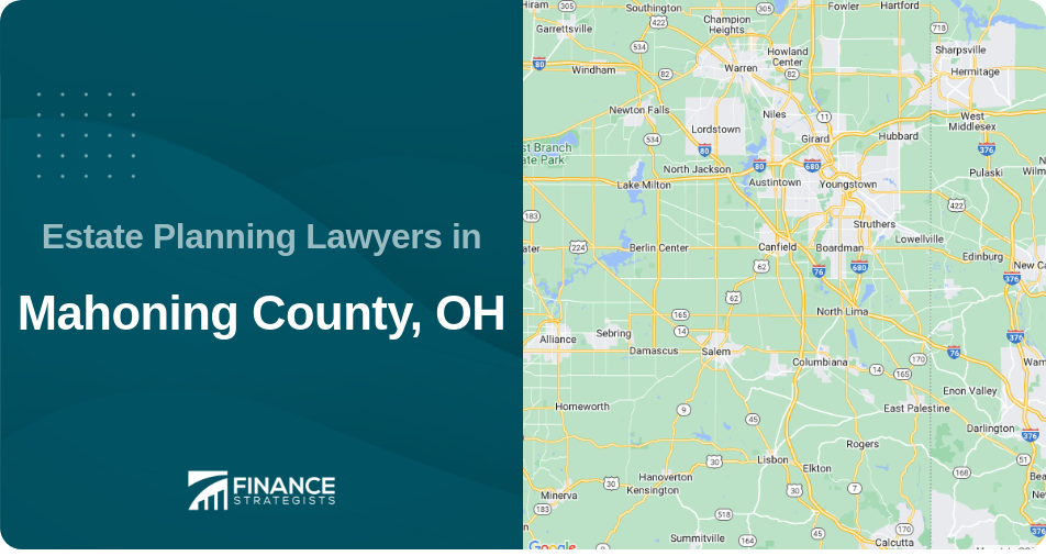 Estate Planning Lawyers in Mahoning County, OH