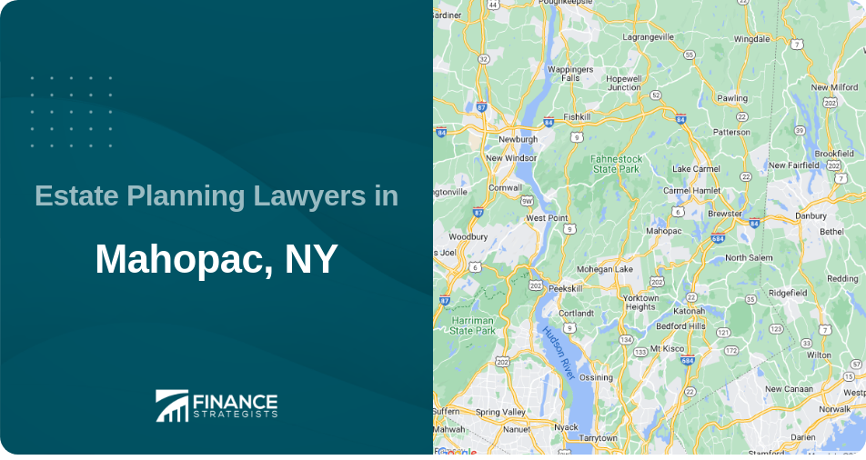 Estate Planning Lawyers in Mahopac, NY