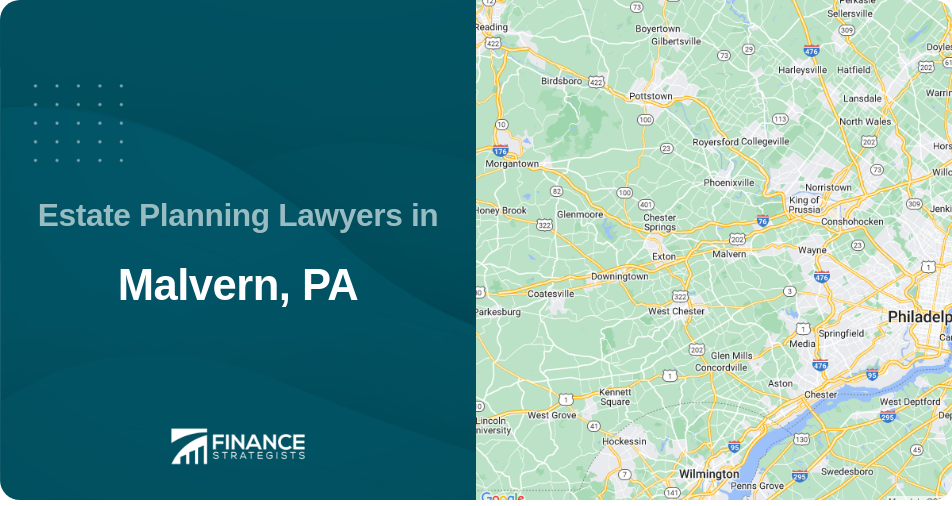 Estate Planning Lawyers in Malvern, PA