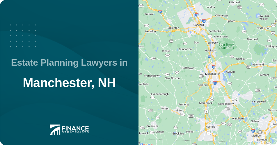 Estate Planning Lawyers in Manchester, NH