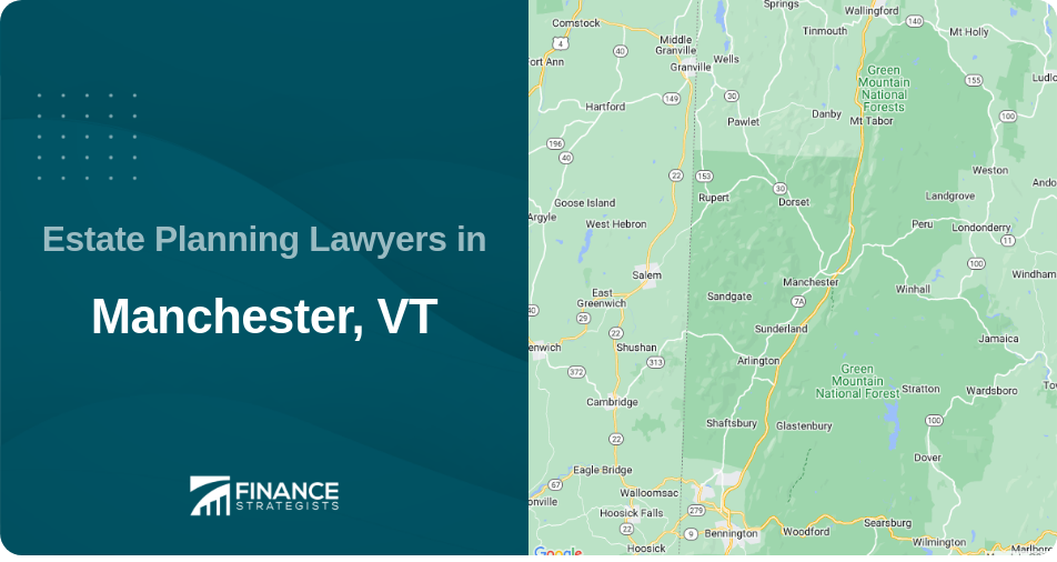 Estate Planning Lawyers in Manchester, VT