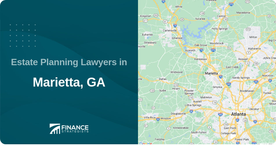 Estate Planning Lawyers in Marietta, GA