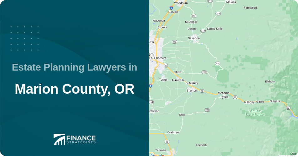 Estate Planning Lawyers in Marion County, OR