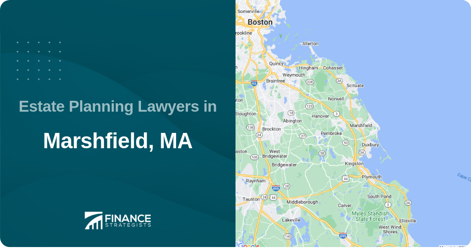 Estate Planning Lawyers in Marshfield, MA