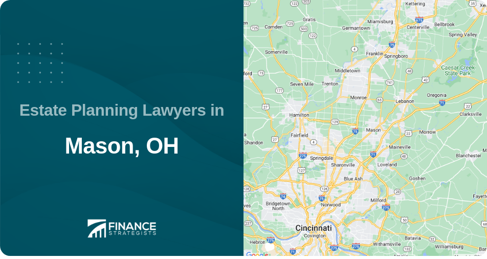 Estate Planning Lawyers in Mason, OH