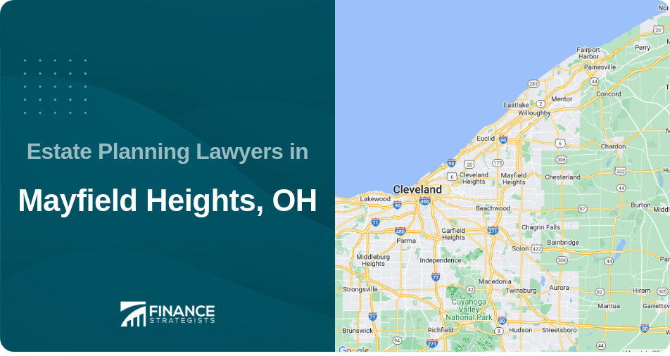 Estate Planning Lawyers in Mayfield Heights, OH